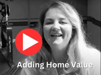 Adding Home Value by Annette Compo on her Podcast